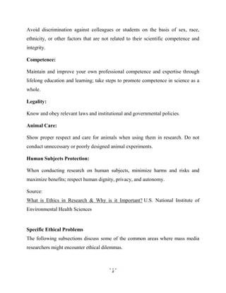 How do you define research ethics? Discuss Ethics and the Research ...