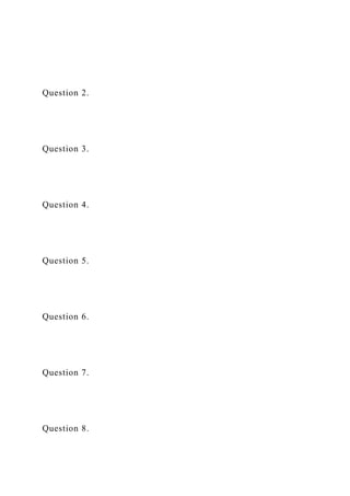 Question 2.
Question 3.
Question 4.
Question 5.
Question 6.
Question 7.
Question 8.
 