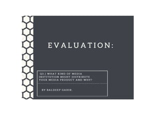 Evaluation: Question 3