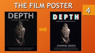 THE FILM POSTERTHE FILM POSTER
44
 