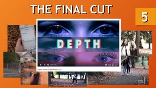 THE FINAL CUTTHE FINAL CUT
55
 