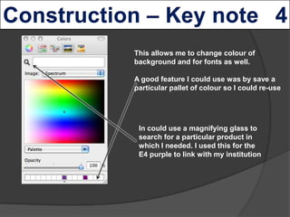 This allows me to change colour of
background and for fonts as well.

A good feature I could use was by save a
particular ...