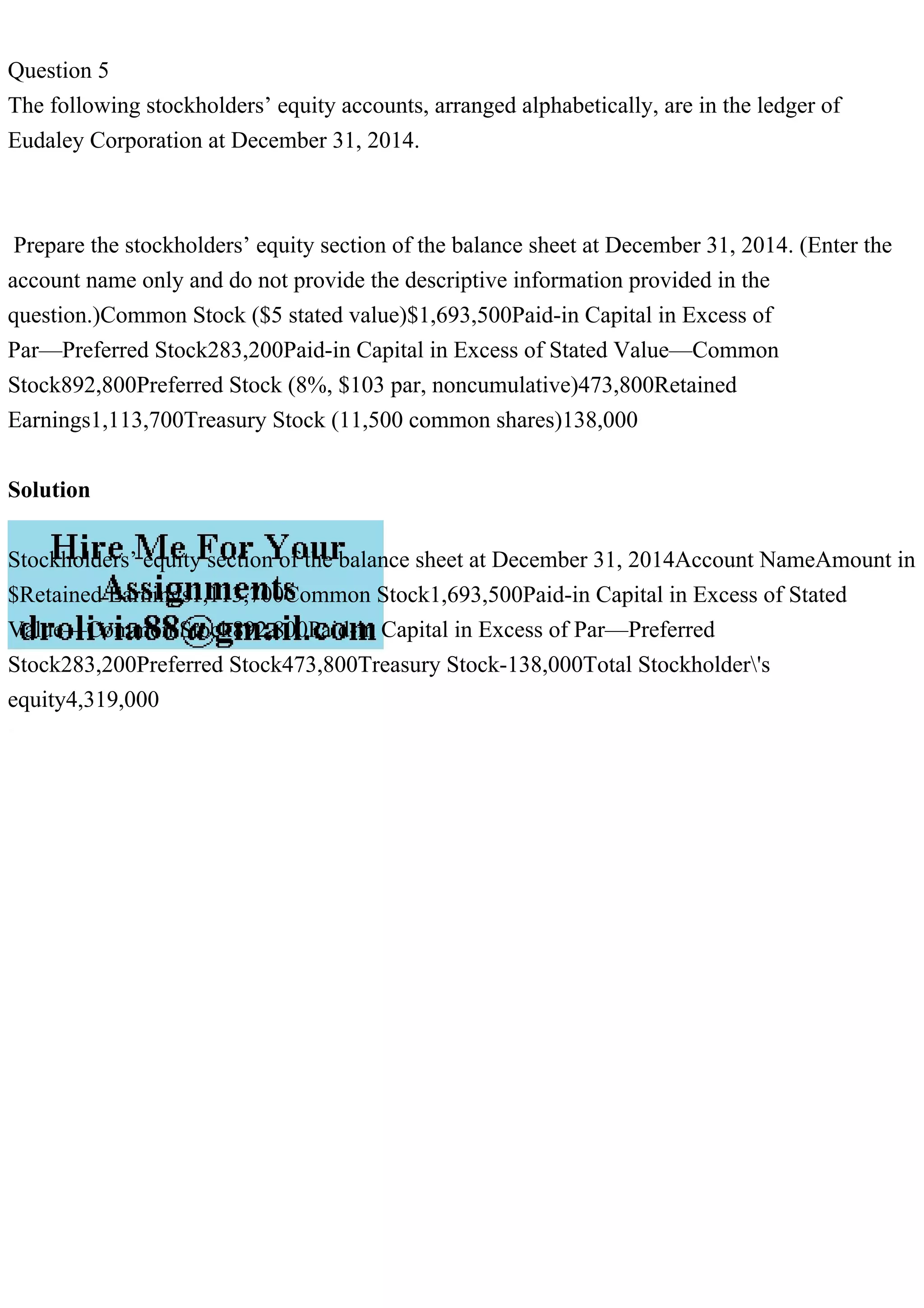 Question 5The following stockholders’ equity accounts, arranged al.pdf