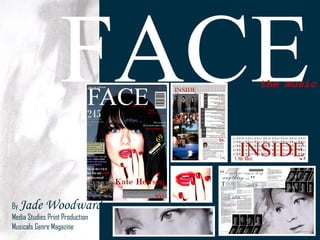 FACE the music By  Jade Woodward Media Studies Print Production Musicals Genre Magazine 