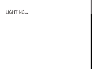 LIGHTING…
When filming, we knew that we would encounter
lighting problems. Especially when we were
filming when it was getting dark as the footage
would look too dark and crackly if there was not
enough light. We had used a reflector when we
needed light and this allowed us to have the
right amount of light onto our actress when she
was filming.
We also had troubles when we were filming
during the day time and the scene was meant to
be at night. So what we did was go on Premiere
Elements and we chose a filter that would make
the scene appear dark and make it look like it
was filmed at night.
 