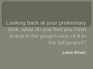 Lewis Brown
 