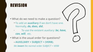 Question Formation Rules Comprehensive Guide to English Question Formation and Usage | PPTX