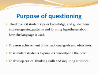 Questioning teaching method | PPTX | Educational Assessment | Education