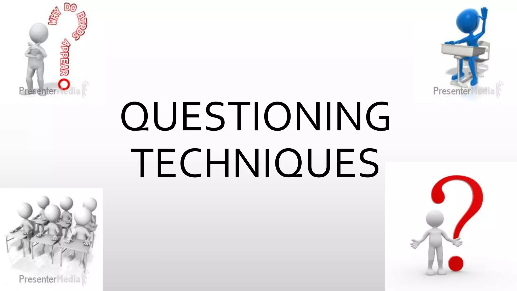 Questioning Techniques | PPT