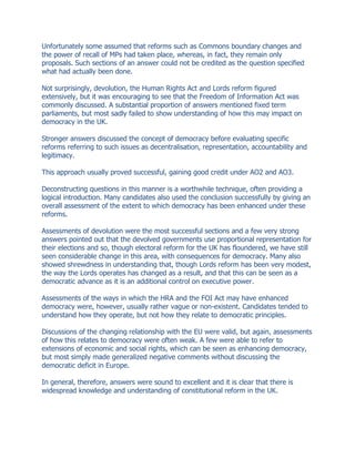 Unfortunately some assumed that reforms such as Commons boundary changes and
the power of recall of MPs had taken place, w...