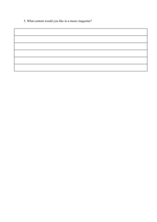 5. What content would you like in a music magazine?