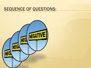 SEQUENCE OF QUESTIONS:
 