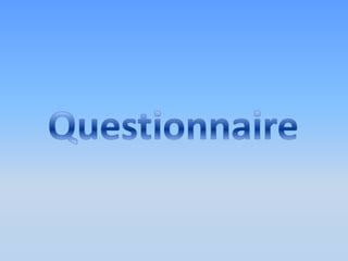 Questionnaire