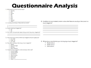 Questionnaire Analysis
 