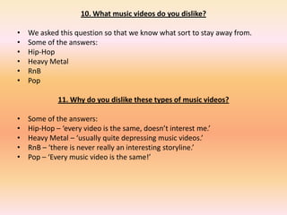 Some of the answers: