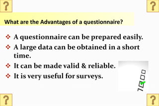 Questionnaire as a tool for data collection | PPTX