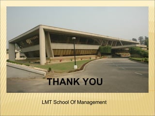 THANK YOU LMT School Of Management 