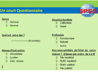  Autre
Un court Questionnaire
 