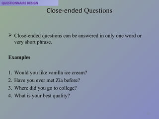 Questionnairre desisgn-Advance Research Methodology | PPT