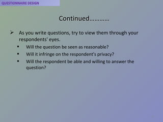 Questionnairre desisgn-Advance Research Methodology | PPT