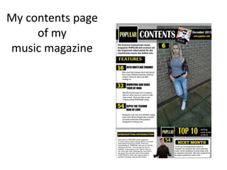 My contents page
of my
music magazine
 