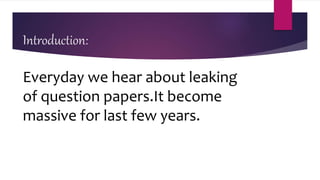 Question paper leaks | PPTX