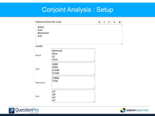 Conjoint Analysis : Setup
 