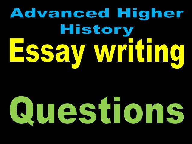 how to answer higher history essay questions