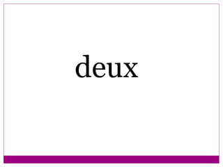 deux 