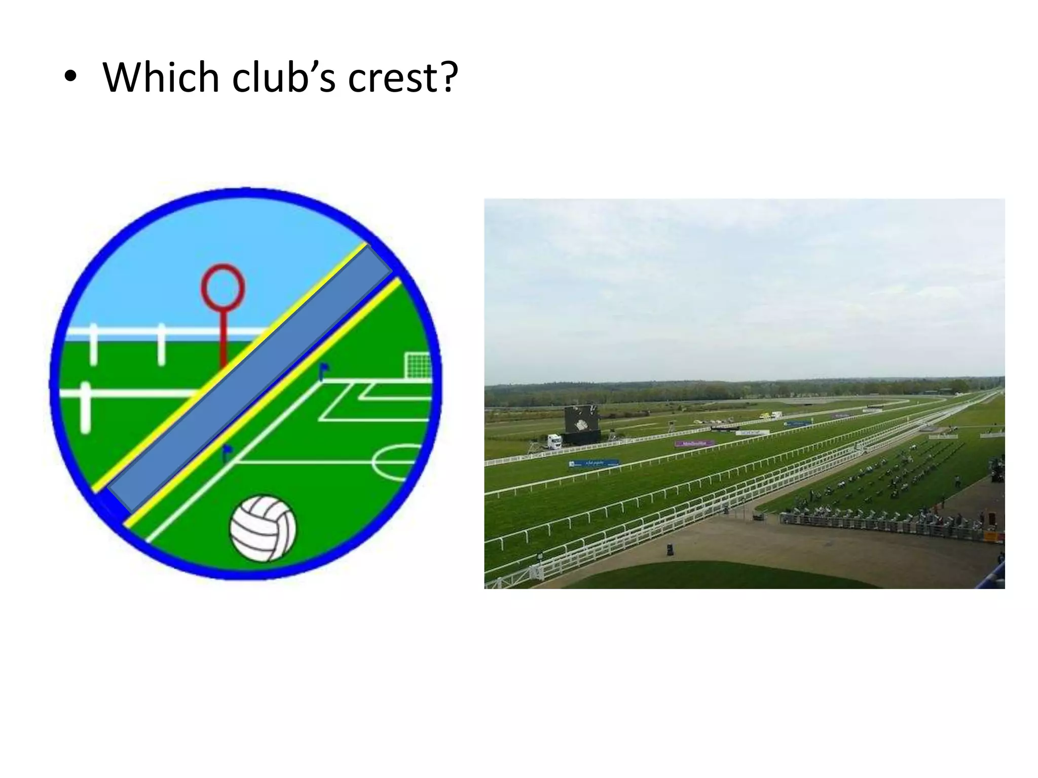 Which club’s crest?