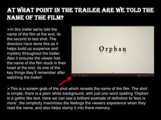 At what point in the trailer are we told the name of the film? ,[object Object]