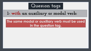 Modal Tag Questions Question tags: English Language | PDF