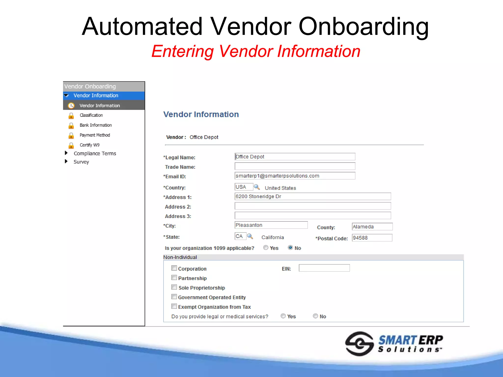 Automated Vendor Onboarding
     Entering Vendor Information
 