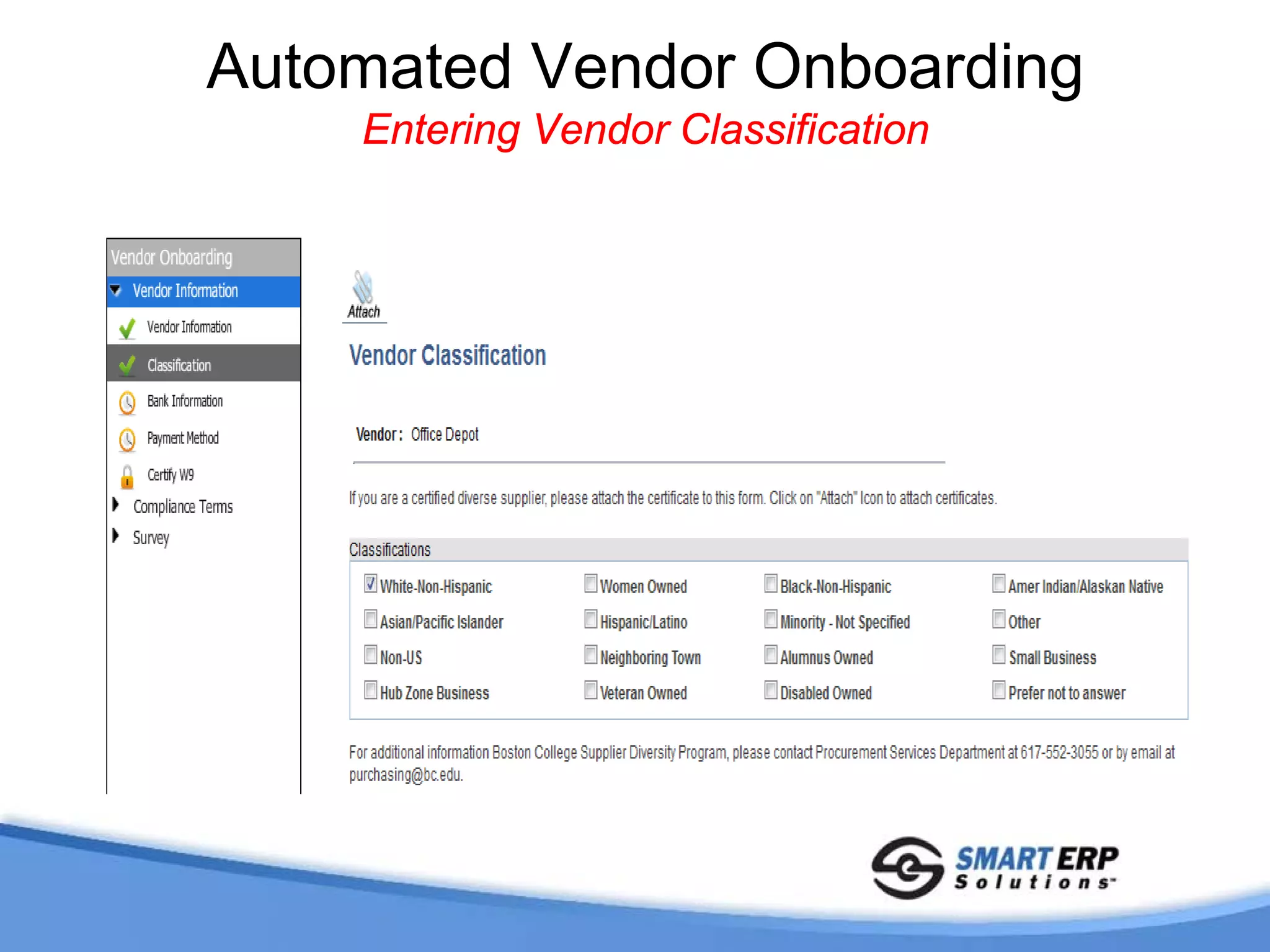 Automated Vendor Onboarding
    Entering Vendor Classification
 