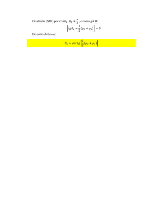 Dividindo (XIII) por   ,   , e como g 0:

                       [    (       )]
De onde obtém-se:

                            [ (          )]
 