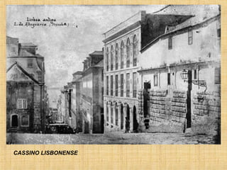 CASSINO LISBONENSE
 