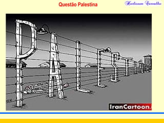 Questão Palestina
 