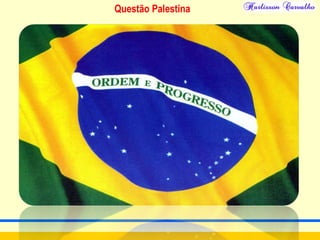 Questão Palestina
 