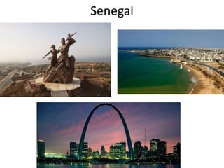 Senegal
 