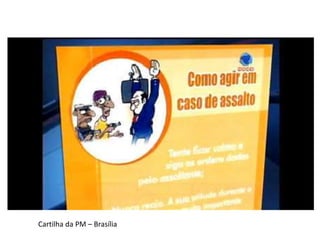 Cartilha da PM – Brasília
 