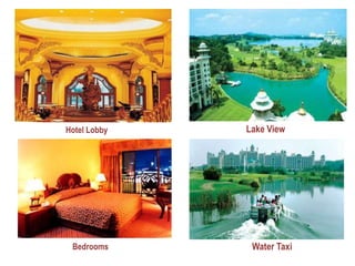 Lake ViewHotel LobbyWater TaxiBedrooms