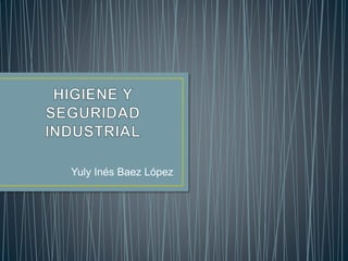 Yuly Inés Baez López
 