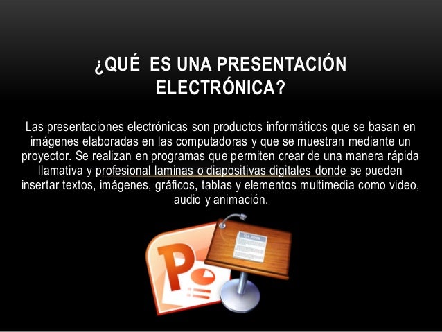Las Presentaciones Electrónicas