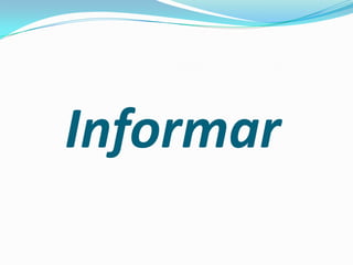 Informar