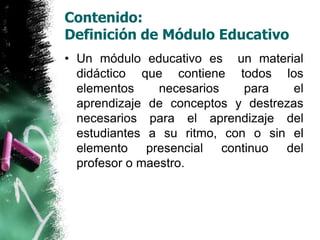 Qué es un módulo educativo y cuál es la estructura basica que lo ...