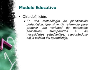 Qué es un módulo educativo y cuál es la estructura basica que lo ...