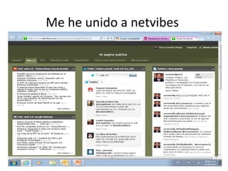 Me he unido a netvibes
 