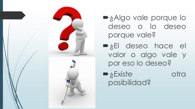 ¿Qué es un valor y qué es lo valioso?