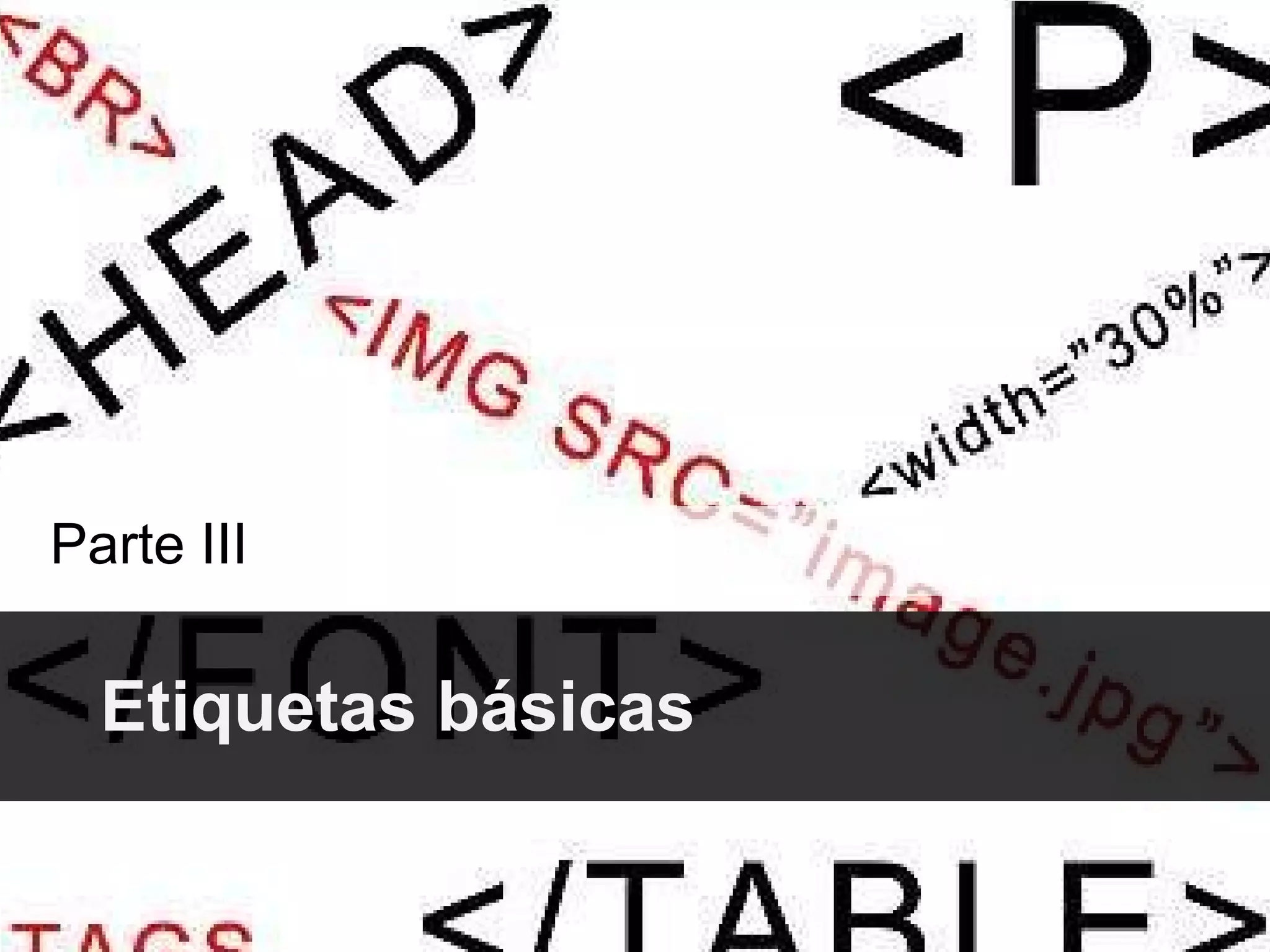 Etiquetas básicas Parte III 