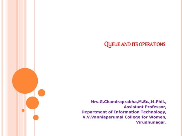 Queue and its operations | PPTX | Programming Languages | Computing